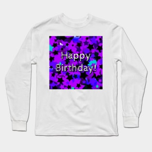 Happy Birthday! Punk Stars Long Sleeve T-Shirt